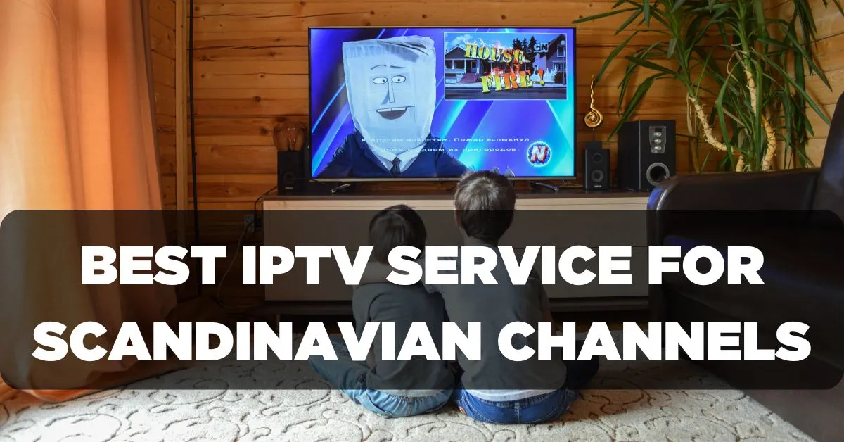 Best Norway IPTV channels streaming Norwegian TV live in HD 2025